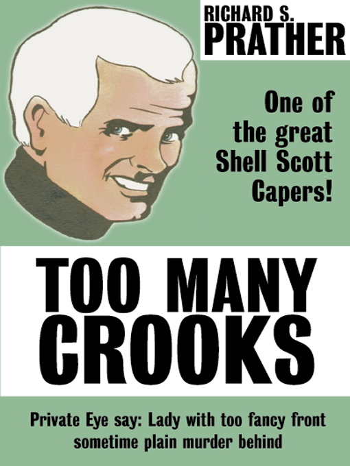 Title details for Too Many Crooks by Richard S. Prather - Available